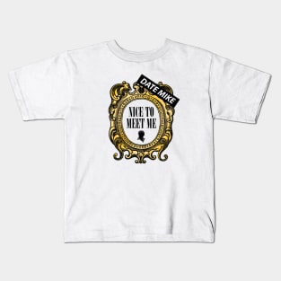 The Office Date Mike Nice To Meet Me Kids T-Shirt